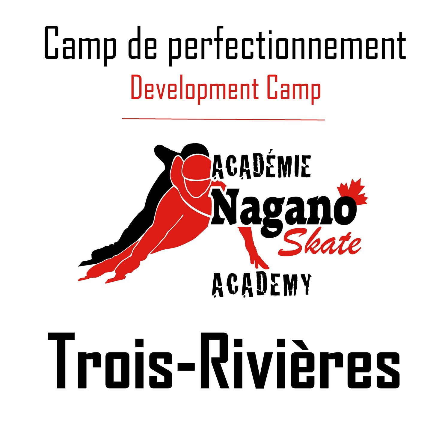 Académie NS - Trois-Rivières 16 au 18 août 2024